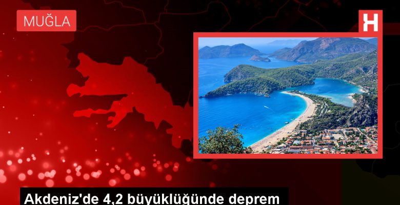 Akdeniz’de 4,2 büyüklüğünde sarsıntı