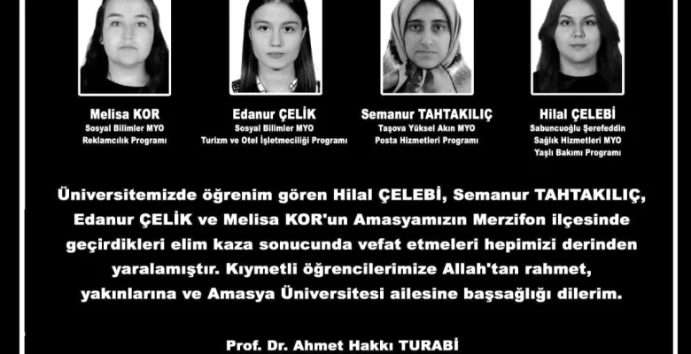 Amasya Üniversitesi’nde Öğrenci Kazasında 4 Kişi Hayatını Kaybetti