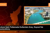 Ankara’daki Patlamada Kullanılan Araç, Kayseri’de Gasbedilmiş