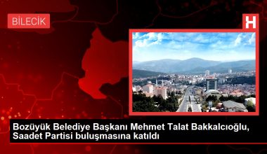 Bozüyük Belediye Lideri Mehmet Talat Bakkalcıoğlu, Saadet Partisi buluşmasına katıldı