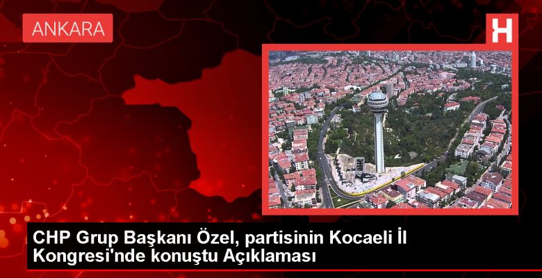 CHP Genel Başkanlığına Adaylığını Açıklayan Özgür Özel: Partiyi Güçlendirerek Çıkacağız