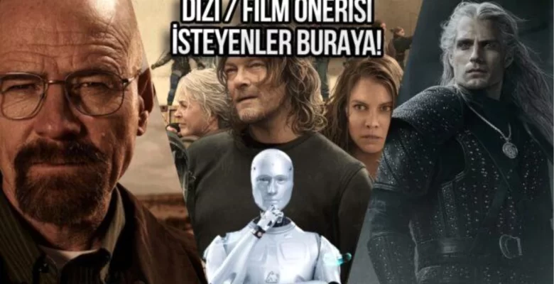 Ne izlesem diye düşünmeyin: Bu yapay zeka dizi ve sinema tavsiye ediyor!