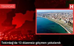 Tekirdağ’da 13 sistemsiz göçmen yakalandı