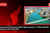 Adana’da Ruhsatsız Silah Operasyonu: 3 Otomatik 60 Tabanca Ele Geçirildi