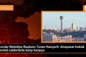 Avcılar Belediye Lideri: Anayasal hukuk devleti hücumlarla karşı karşıya