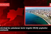 Çorlu’da DEAŞ Şüphelisi Tutuklandı