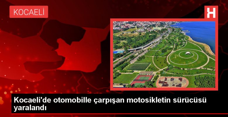 Karamürsel’de motosiklet ile araba çarpıştı, şoför yaralandı