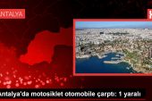 Antalya’da motosiklet arabaya çarptı: 1 yaralı