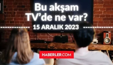 BUGÜN (15 ARALIK CUMA) HANGİ DİZİLER VAR? Bu akşam TV’de hangi programlar, diziler oynuyor? 15 ARALIK ATV, KANAL D, FOX, STAR, SHOW, TRT 1, TV8