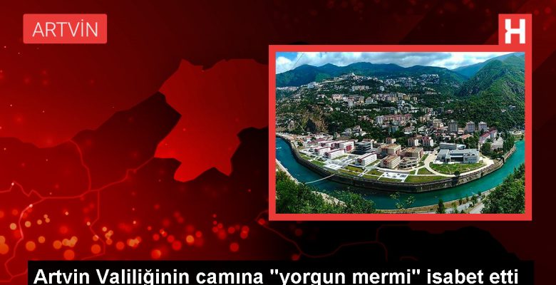 Artvin Valilik Binasına Yorgun Mermi İsabet Etti