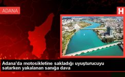 Adana’da motosikletle uyuşturucu satışı yapan sanığa 15 yıl mahpus talebi