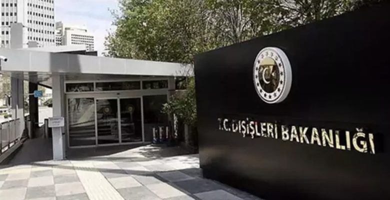 Dışişleri’nden İsrail hükümetine reaksiyon